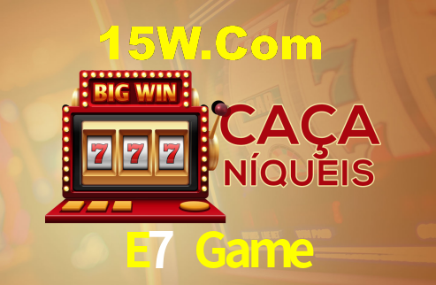 E7 Game,E7Game.Com